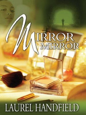 cover image of Mirror, Mirror